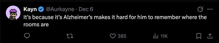 Twitter post by user Kayn discussing difficulty remembering room locations due to Alzheimer’s, related to White House cheap tacky hotel update.