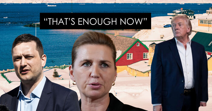 Trump Issues Greenland Deadline As PM Fires Back: “That’s Enough Now!”